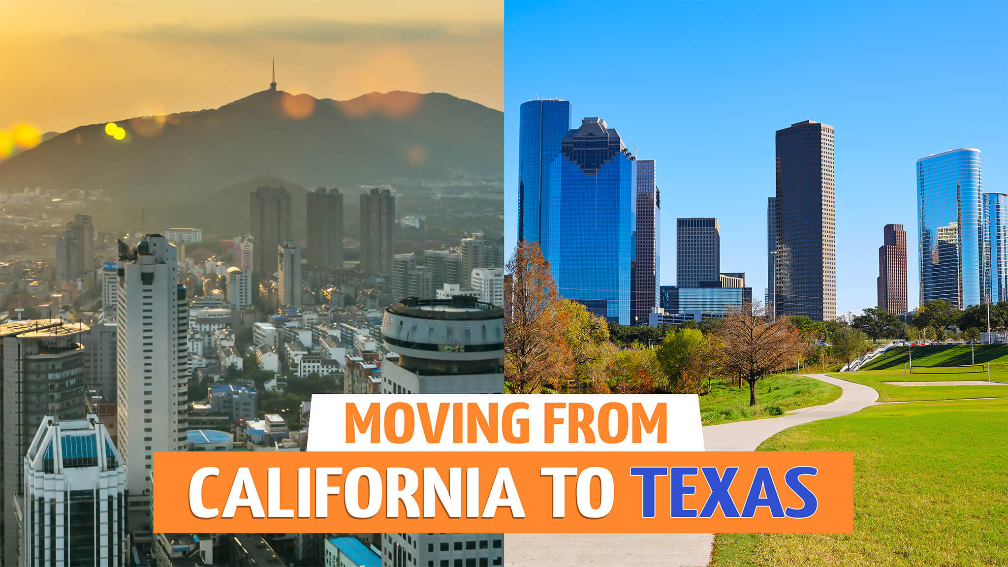 Moving from California to Texas
